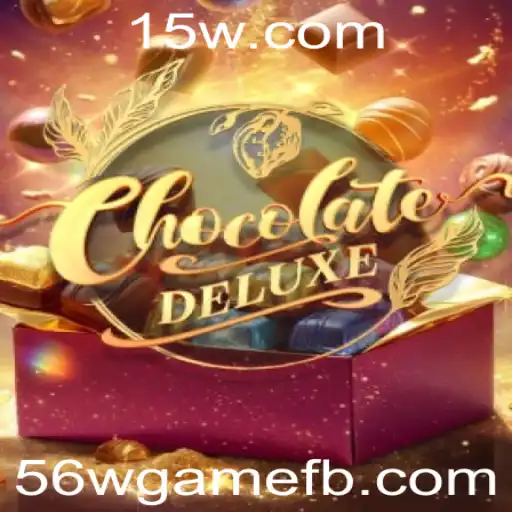 ChocolateDeluxe: Descubra o Mundo Encantador do Jogo 56wgame